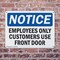 Signmission Employees Only Customers Use Front Door OSHA Notice Sign, Plastic, 10in W x 7in L, 2PK OS-2PACK-NS-P-710-L-11992 - alternate 3